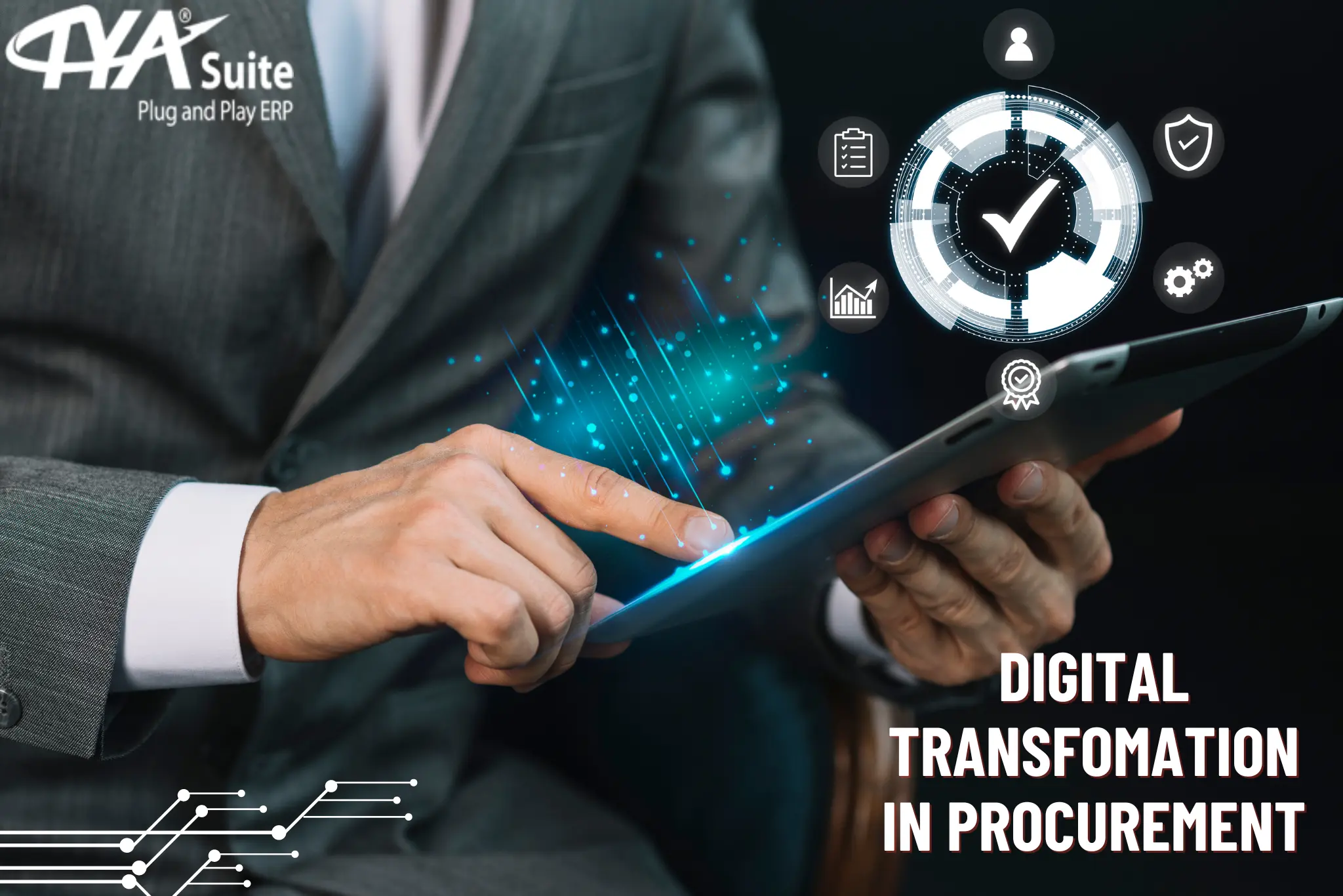 Digital Transformation in Procurement: Benefits & Challenges