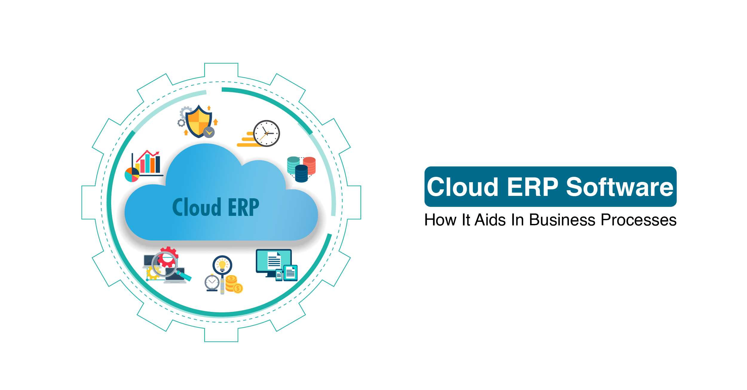 Cloud ERP Software - How It Aids In Business Processes